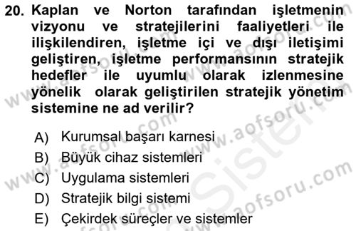 Stratejik Yönetim Dersi 2018 - 2019 Yılı (Final) Dönem Sonu Sınav Soruları 20. Soru