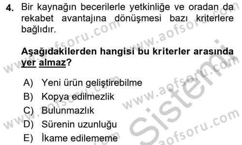 Stratejik Yönetim Dersi 2018 - 2019 Yılı Yaz Okulu Sınav Soruları 4. Soru