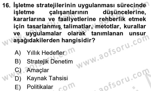 Stratejik Yönetim Dersi 2020 - 2021 Yılı Yaz Okulu Sınav Soruları 16. Soru