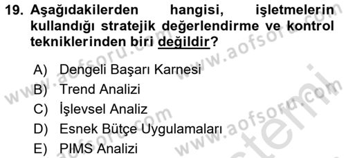 Stratejik Yönetim Dersi 2020 - 2021 Yılı Yaz Okulu Sınav Soruları 19. Soru