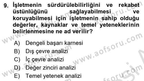 Stratejik Yönetim Dersi 2020 - 2021 Yılı Yaz Okulu Sınav Soruları 9. Soru