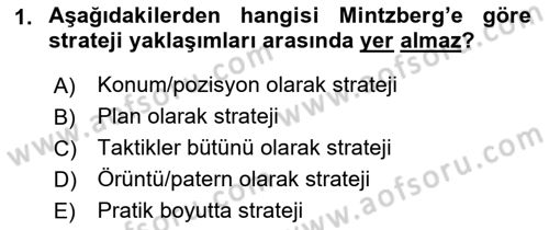 Stratejik Yönetim Dersi 2021 - 2022 Yılı (Vize) Ara Sınav Soruları 1. Soru