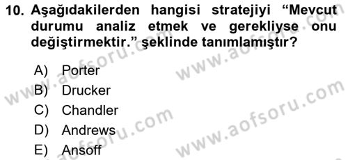 Stratejik Yönetim Dersi 2021 - 2022 Yılı (Vize) Ara Sınav Soruları 10. Soru