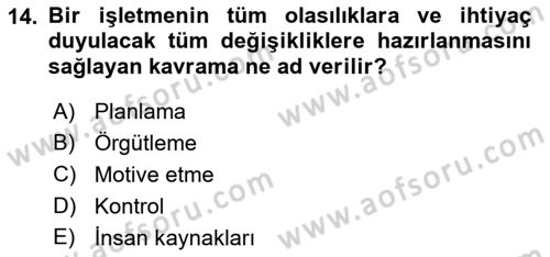 Stratejik Yönetim Dersi 2021 - 2022 Yılı (Vize) Ara Sınav Soruları 14. Soru