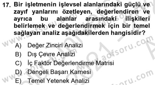 Stratejik Yönetim Dersi 2021 - 2022 Yılı (Vize) Ara Sınav Soruları 17. Soru