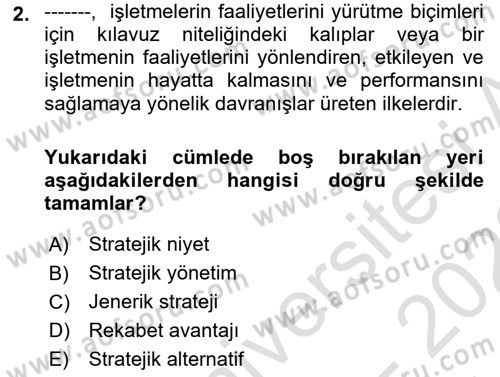 Stratejik Yönetim Dersi 2021 - 2022 Yılı (Vize) Ara Sınav Soruları 2. Soru