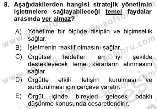 Stratejik Yönetim Dersi 2021 - 2022 Yılı (Vize) Ara Sınav Soruları 8. Soru