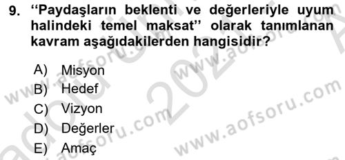 Stratejik Yönetim Dersi 2021 - 2022 Yılı (Vize) Ara Sınav Soruları 9. Soru