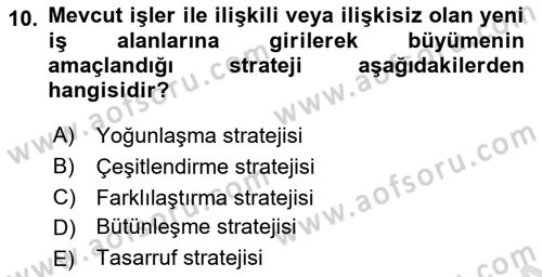 Stratejik Yönetim Dersi 2021 - 2022 Yılı (Final) Dönem Sonu Sınav Soruları 10. Soru