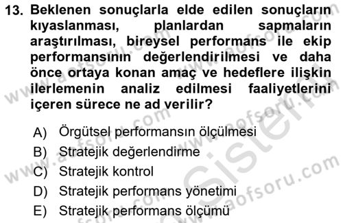 Stratejik Yönetim Dersi 2021 - 2022 Yılı (Final) Dönem Sonu Sınav Soruları 13. Soru