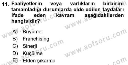 Stratejik Yönetim Dersi 2022 - 2023 Yılı Yaz Okulu Sınav Soruları 11. Soru