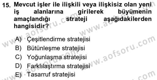 Stratejik Yönetim Dersi 2022 - 2023 Yılı Yaz Okulu Sınav Soruları 15. Soru