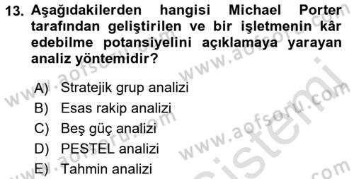 Stratejik Yönetim Dersi 2023 - 2024 Yılı (Vize) Ara Sınav Soruları 13. Soru
