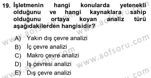 Stratejik Yönetim Dersi 2023 - 2024 Yılı (Vize) Ara Sınav Soruları 19. Soru
