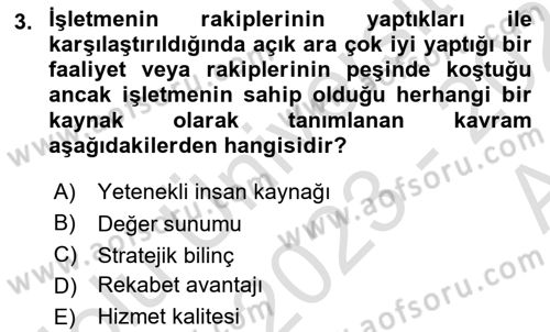 Stratejik Yönetim Dersi 2023 - 2024 Yılı (Vize) Ara Sınav Soruları 3. Soru