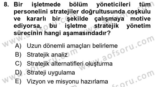 Stratejik Yönetim Dersi 2023 - 2024 Yılı (Vize) Ara Sınav Soruları 8. Soru