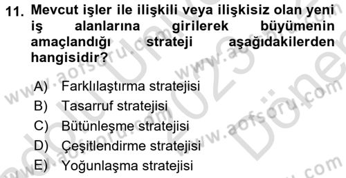 Stratejik Yönetim Dersi 2023 - 2024 Yılı (Final) Dönem Sonu Sınav Soruları 11. Soru