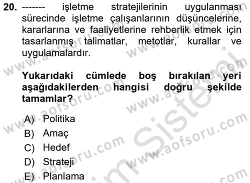 Stratejik Yönetim Dersi 2023 - 2024 Yılı Yaz Okulu Sınav Soruları 20. Soru