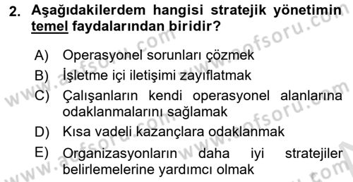 Stratejik Yönetim Dersi Ara Sınavı Deneme Sınav Soruları 2. Soru