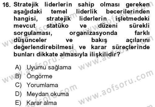 Stratejik Yönetim Dersi 2024 - 2025 Yılı (Final) Dönem Sonu Sınav Soruları 16. Soru