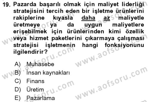 Stratejik Yönetim Dersi 2024 - 2025 Yılı (Final) Dönem Sonu Sınav Soruları 19. Soru