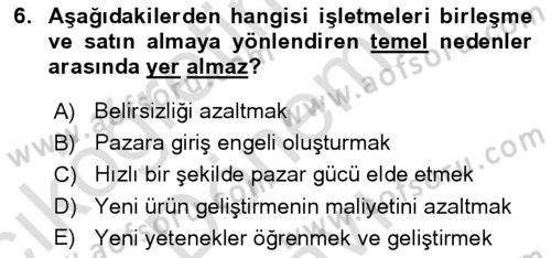 Stratejik Yönetim Dersi 2024 - 2025 Yılı (Final) Dönem Sonu Sınav Soruları 6. Soru