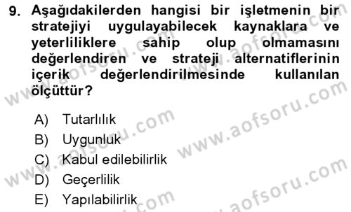 Stratejik Yönetim Dersi 2024 - 2025 Yılı (Final) Dönem Sonu Sınav Soruları 9. Soru
