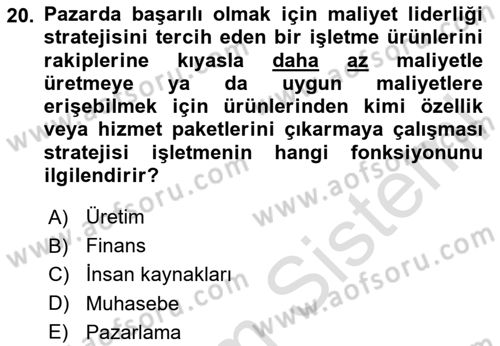 Stratejik Yönetim Dersi 2024 - 2025 Yılı Yaz Okulu Sınav Soruları 20. Soru