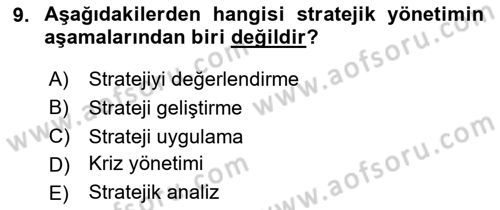 Stratejik Yönetim Dersi 2025 - 2026 Yılı (Vize) Ara Sınav Soruları 9. Soru