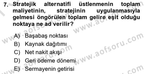 Stratejik Yönetim Dersi 2025 - 2026 Yılı (Final) Dönem Sonu Sınav Soruları 7. Soru