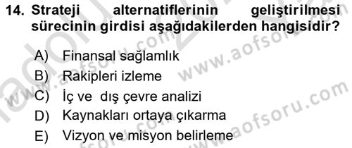 Stratejik Yönetim Dersi 2025 - 2026 Yılı Yaz Okulu Sınav Soruları 14. Soru
