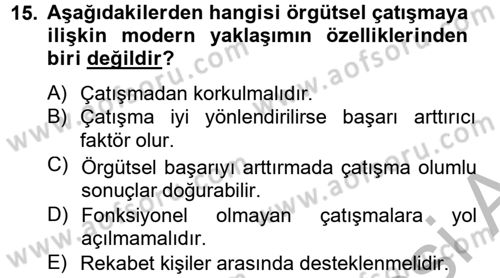 Yönetim ve Organizasyon Dersi 2012 - 2013 Yılı (Final) Dönem Sonu Sınav Soruları 15. Soru