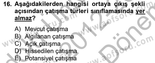 Yönetim ve Organizasyon Dersi 2012 - 2013 Yılı (Final) Dönem Sonu Sınav Soruları 16. Soru