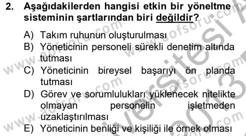 Yönetim ve Organizasyon Dersi 2012 - 2013 Yılı (Final) Dönem Sonu Sınav Soruları 2. Soru