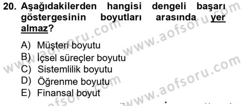 Yönetim ve Organizasyon Dersi 2012 - 2013 Yılı (Final) Dönem Sonu Sınav Soruları 20. Soru
