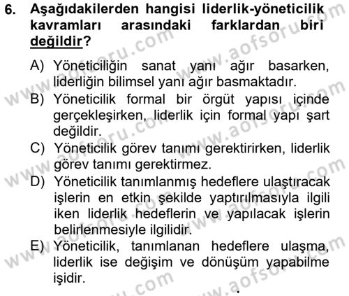 Yönetim ve Organizasyon Dersi 2012 - 2013 Yılı (Final) Dönem Sonu Sınav Soruları 6. Soru