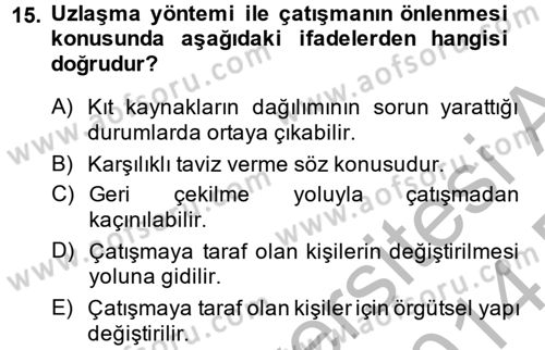 Yönetim ve Organizasyon Dersi 2013 - 2014 Yılı (Final) Dönem Sonu Sınav Soruları 15. Soru
