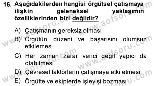 Yönetim ve Organizasyon Dersi 2013 - 2014 Yılı (Final) Dönem Sonu Sınav Soruları 16. Soru