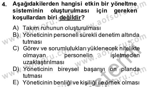 Yönetim ve Organizasyon Dersi 2013 - 2014 Yılı (Final) Dönem Sonu Sınav Soruları 4. Soru