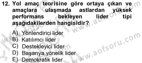 Yönetim ve Organizasyon Dersi 2013 - 2014 Yılı Tek Ders Sınav Soruları 12. Soru
