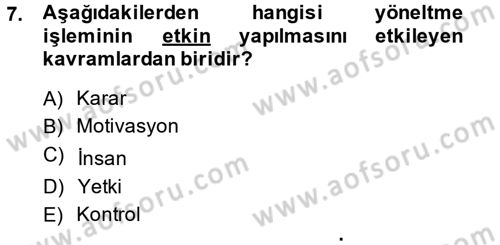 Yönetim ve Organizasyon Dersi 2014 - 2015 Yılı (Vize) Ara Sınav Soruları 7. Soru