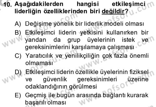 Yönetim ve Organizasyon Dersi 2014 - 2015 Yılı (Final) Dönem Sonu Sınav Soruları 10. Soru
