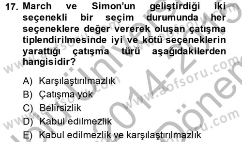 Yönetim ve Organizasyon Dersi 2014 - 2015 Yılı (Final) Dönem Sonu Sınav Soruları 17. Soru