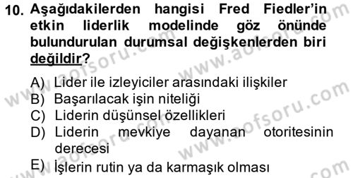 Yönetim ve Organizasyon Dersi 2014 - 2015 Yılı Tek Ders Sınav Soruları 10. Soru