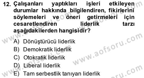 Yönetim ve Organizasyon Dersi 2014 - 2015 Yılı Tek Ders Sınav Soruları 12. Soru