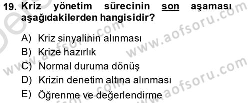 Yönetim ve Organizasyon Dersi 2014 - 2015 Yılı Tek Ders Sınav Soruları 19. Soru