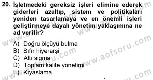 Yönetim ve Organizasyon Dersi 2014 - 2015 Yılı Tek Ders Sınav Soruları 20. Soru