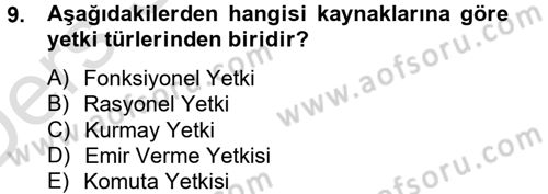 Yönetim ve Organizasyon Dersi 2014 - 2015 Yılı Tek Ders Sınav Soruları 9. Soru