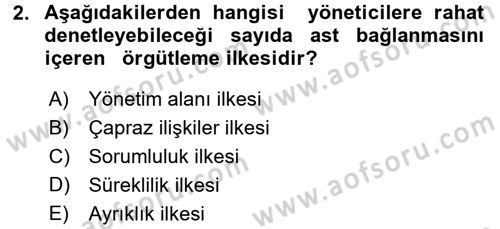 Yönetim ve Organizasyon Dersi 2015 - 2016 Yılı (Vize) Ara Sınav Soruları 2. Soru