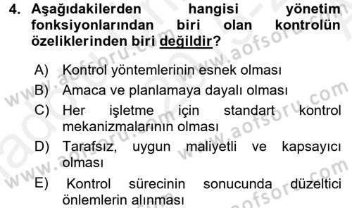 Yönetim ve Organizasyon Dersi 2015 - 2016 Yılı (Vize) Ara Sınav Soruları 4. Soru